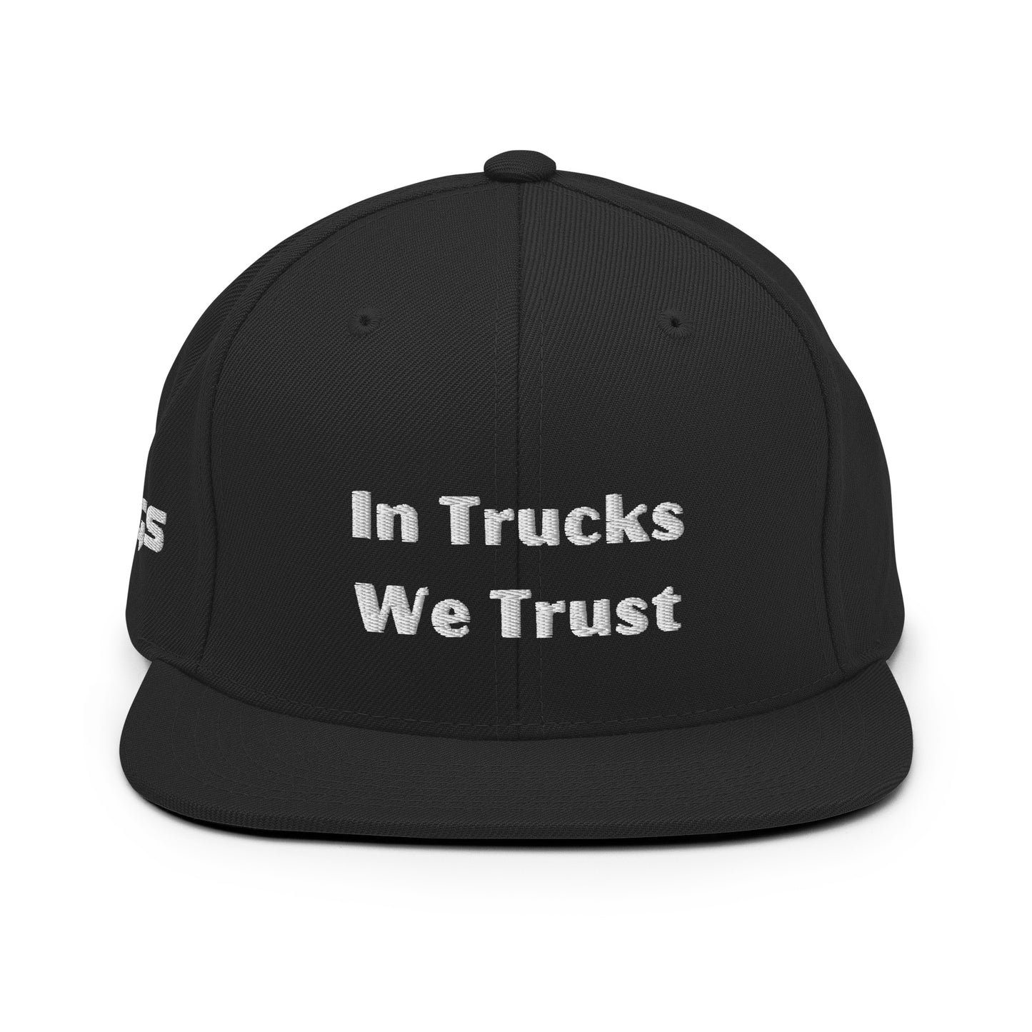 In Trucks We Trust Snapback Hat