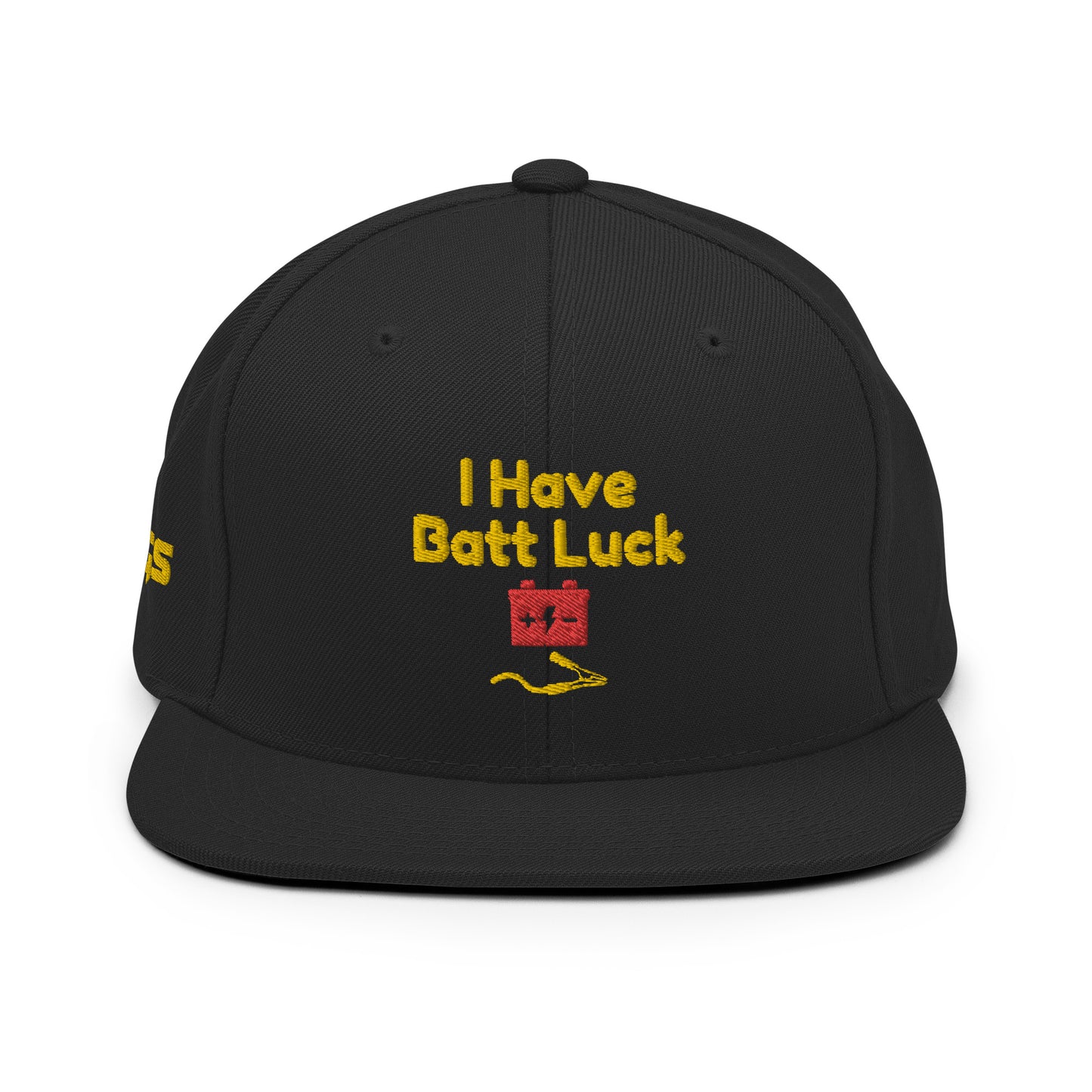 I Have Batt Luck Snapback Hat