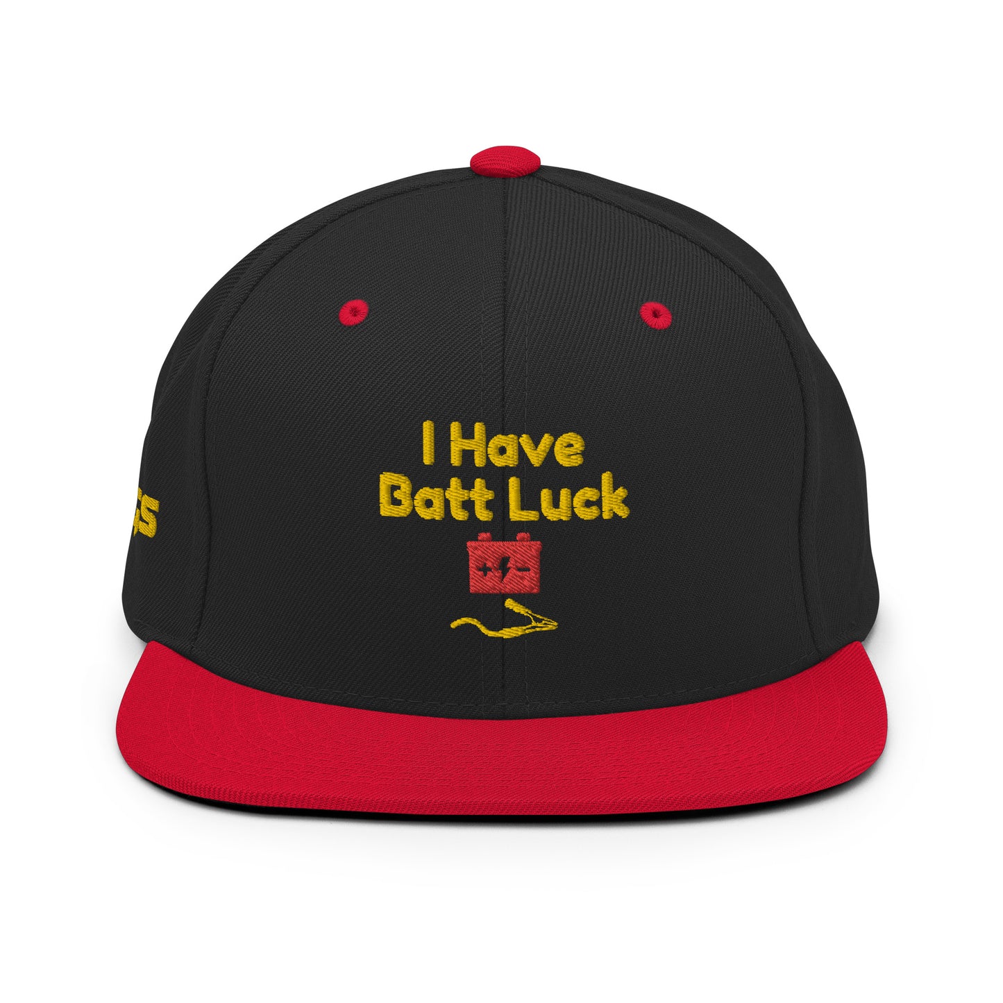 I Have Batt Luck Snapback Hat