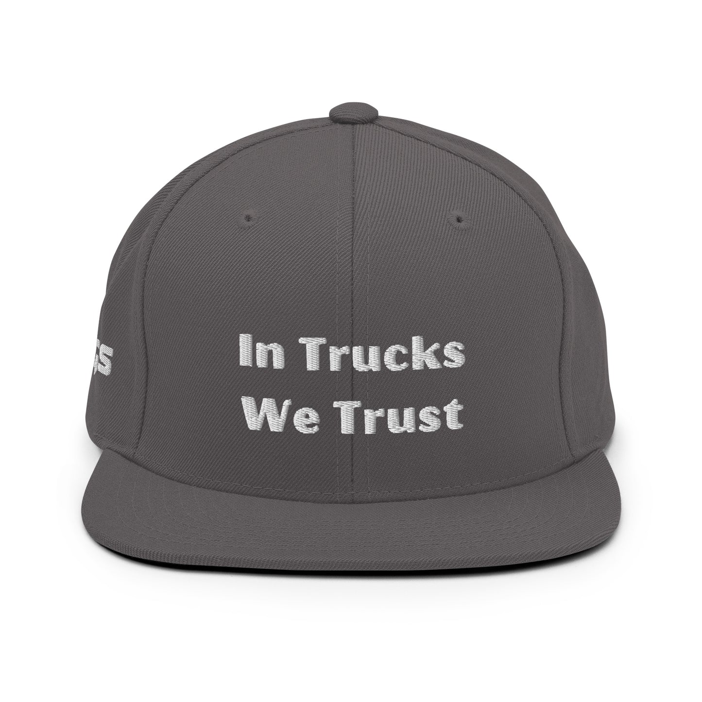 In Trucks We Trust Snapback Hat