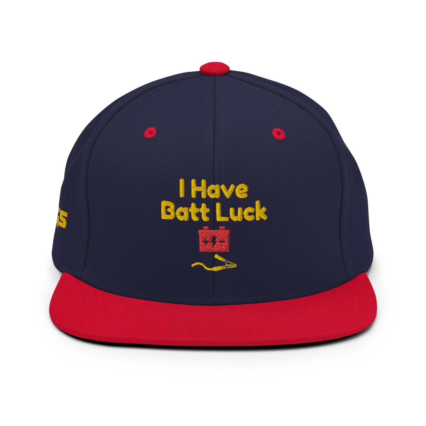 I Have Batt Luck Snapback Hat
