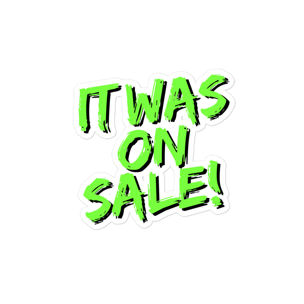 It Was On Sale Stickers