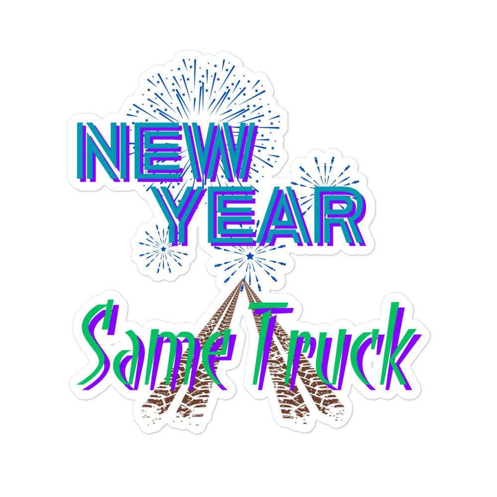 New Year Same Truck Kiss-cut stickers