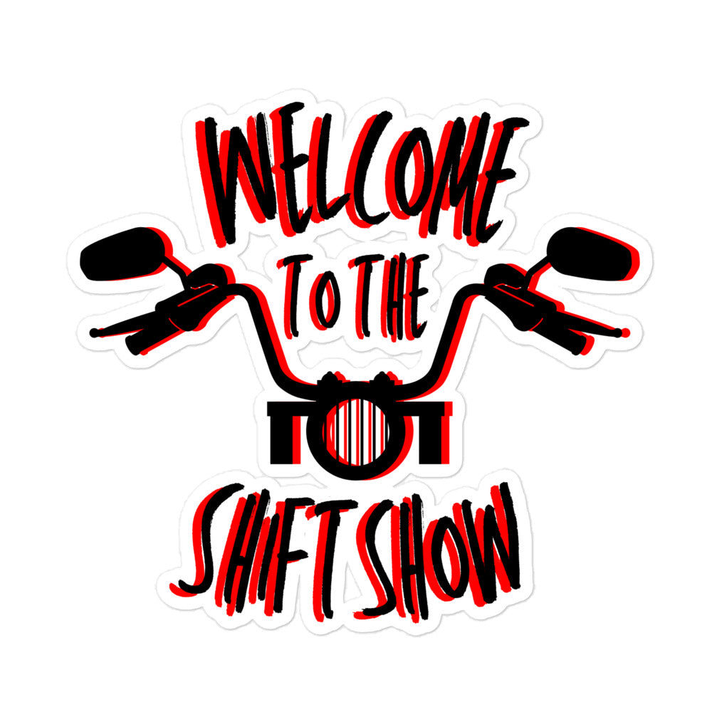 Welcome To The Shiftshow Kiss-cut Stickers