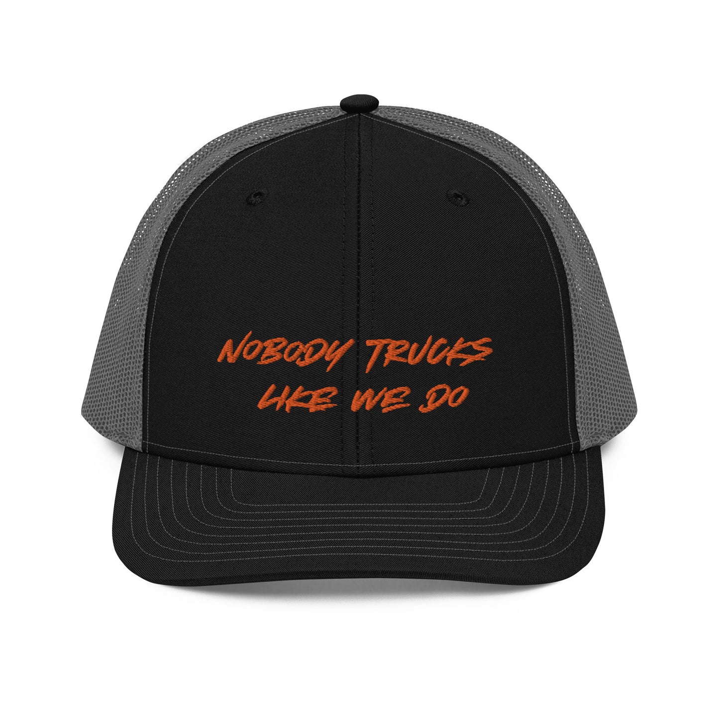 Nobody Trucks Like We Do Trucker Cap