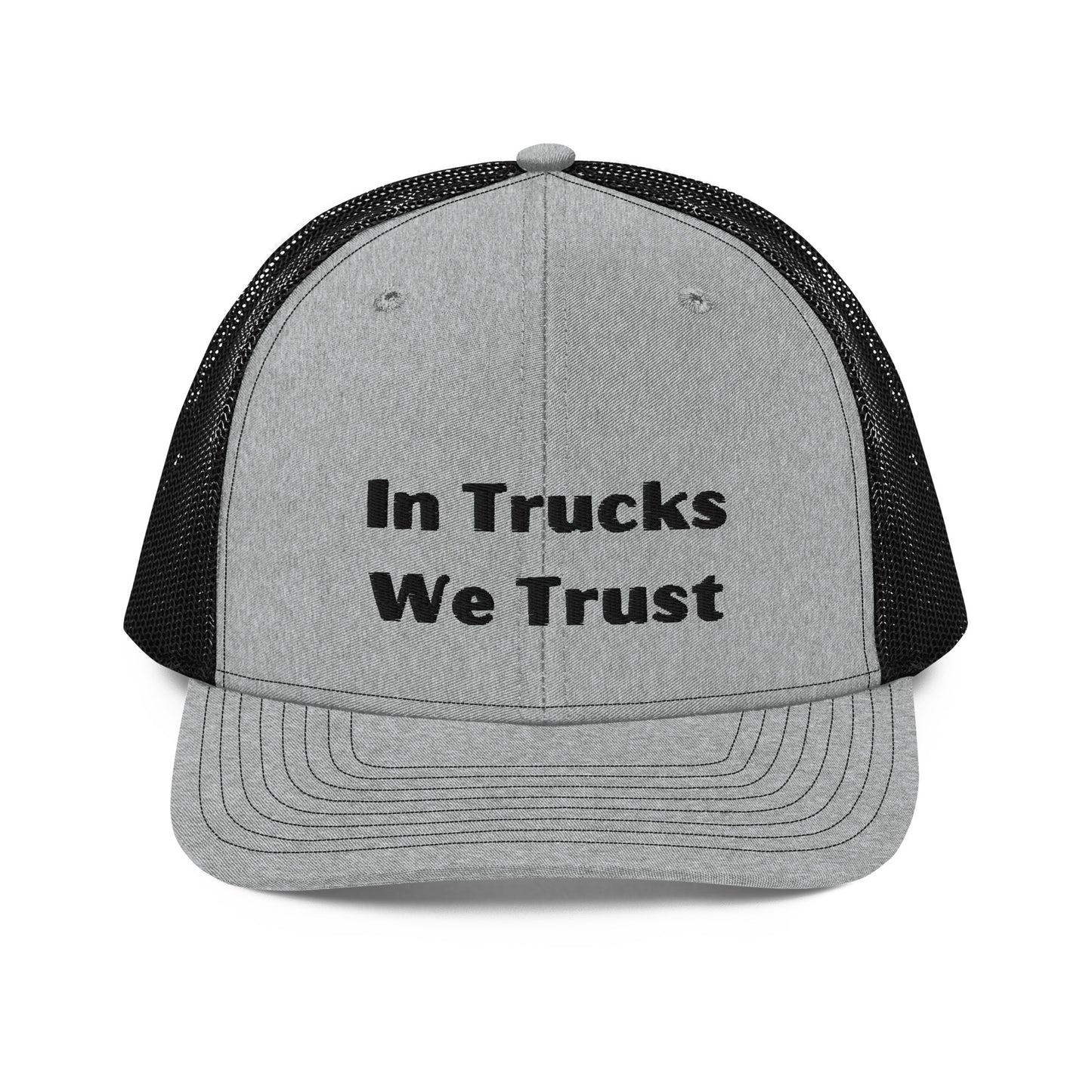 In Trucks We Trust Trucker Cap
