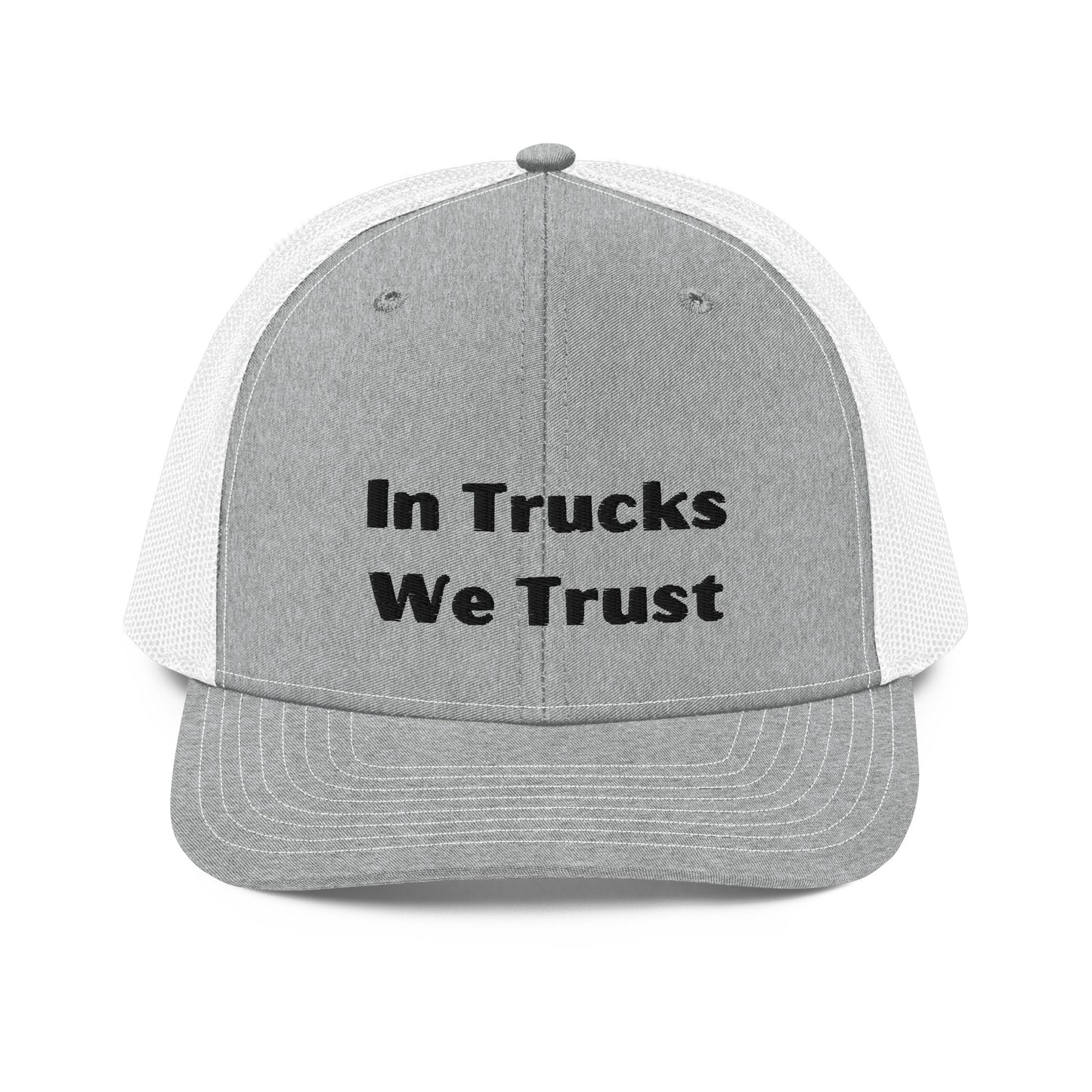 In Trucks We Trust Trucker Cap