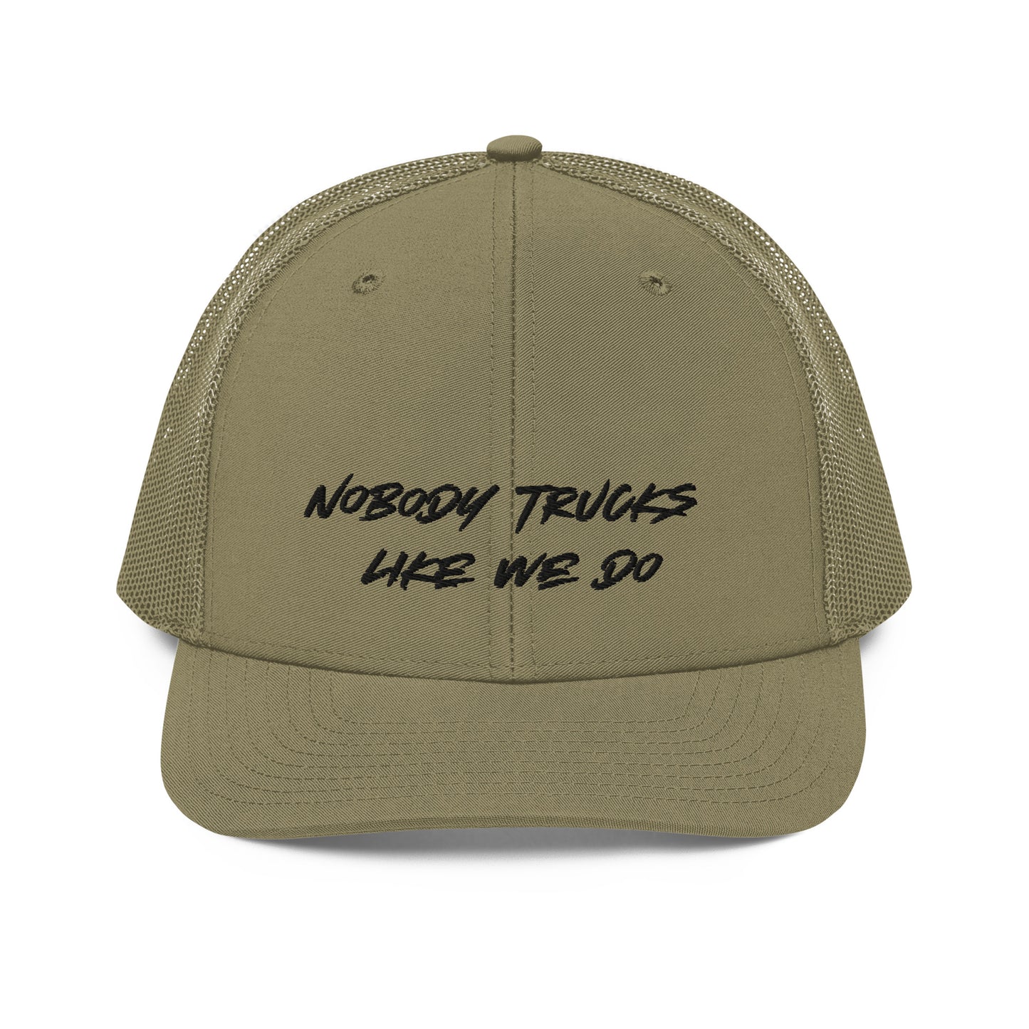 Nobody Trucks Like We Do Trucker Cap