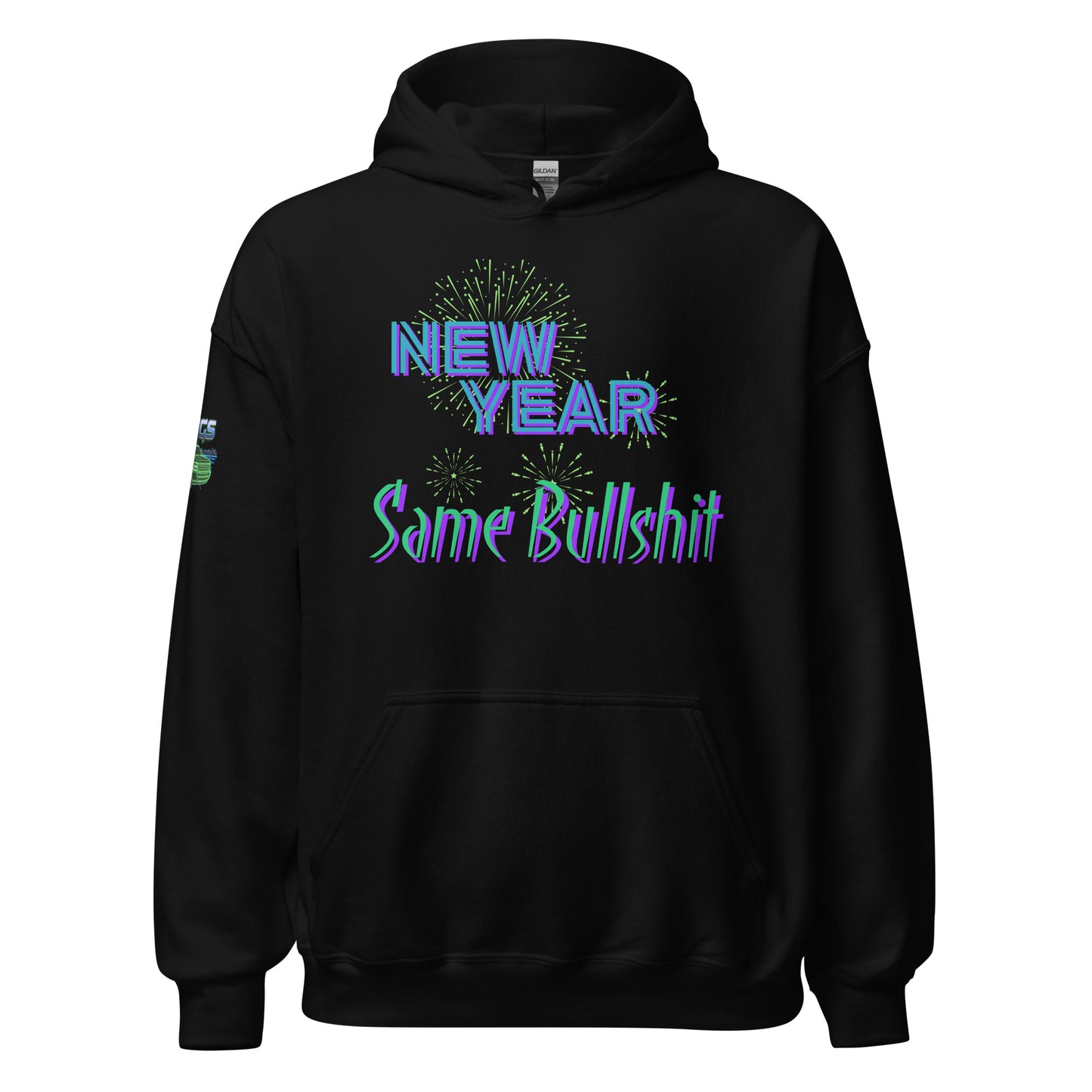 New Year Same Bullshit Unisex Hoodie