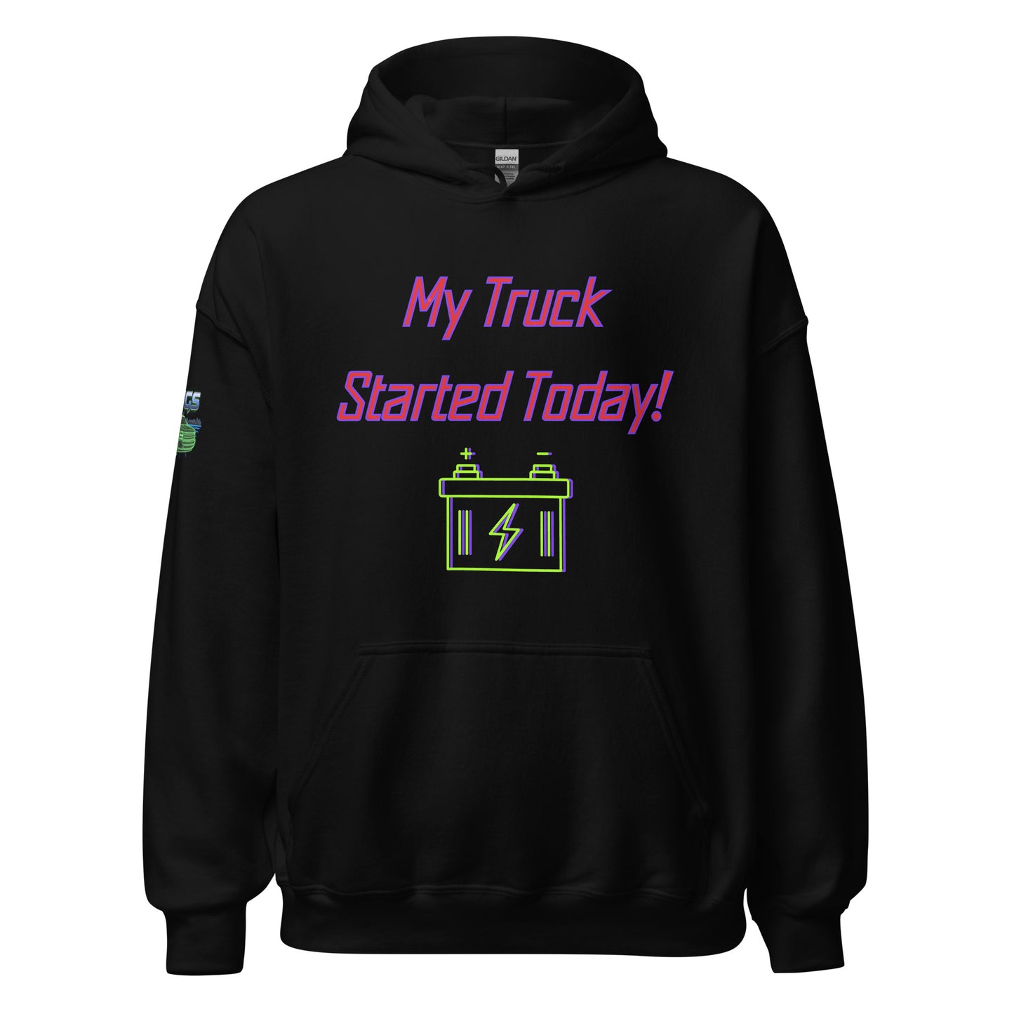 My Truck Started Today Unisex Hoodie