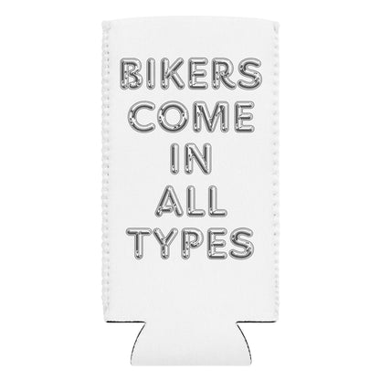 Bikers Come In All Types Can Cooler