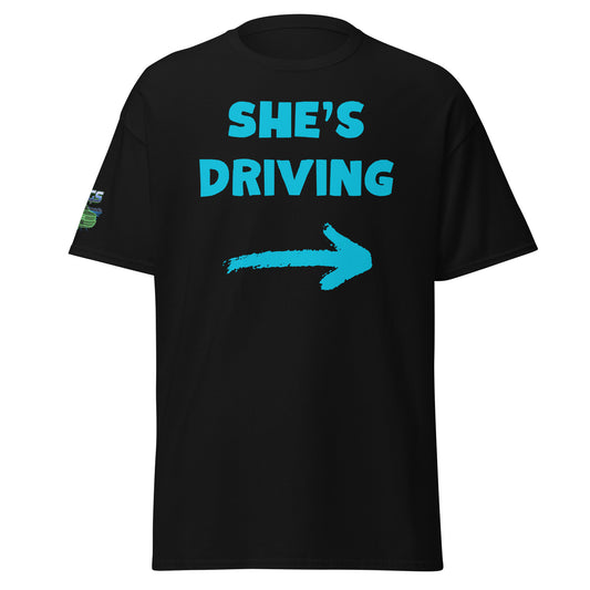 She's Driving Unisex Classic Tee