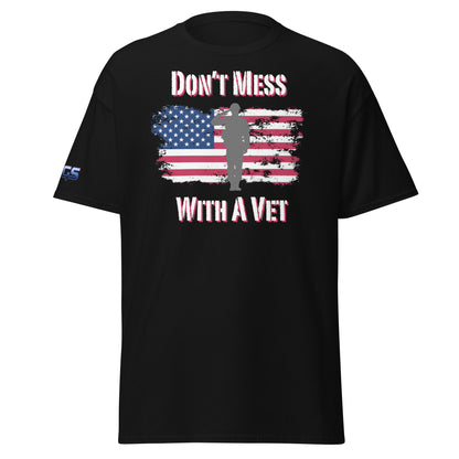 Don't Mess With A Vet Unisex Classic Tee