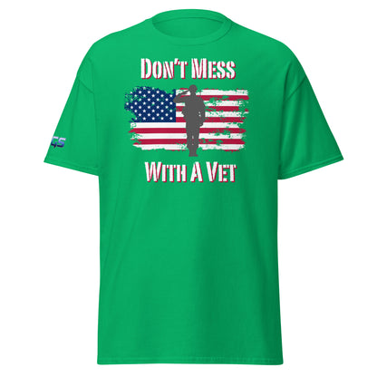 Don't Mess With A Vet Unisex Classic Tee