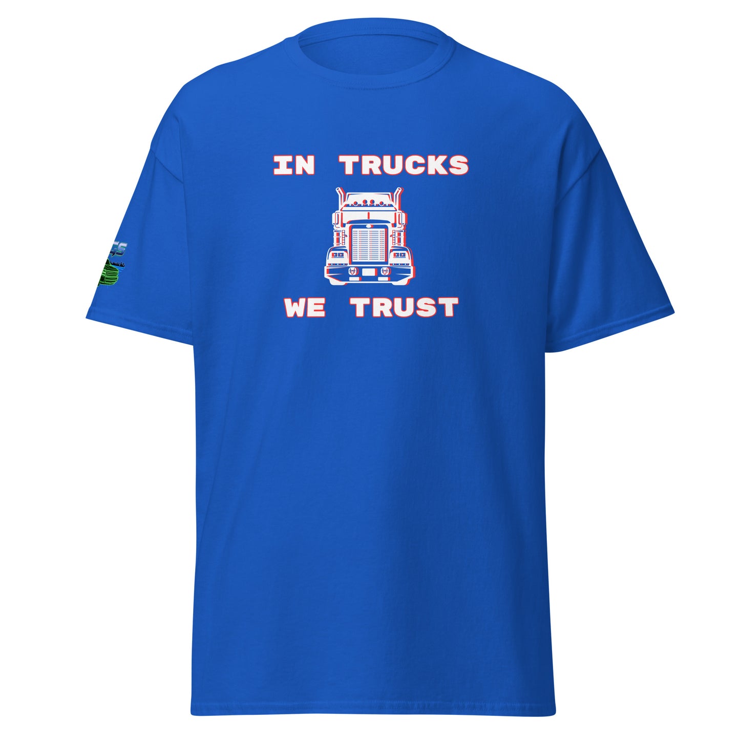 In Trucks We Trust Semi Unisex Classic Tee