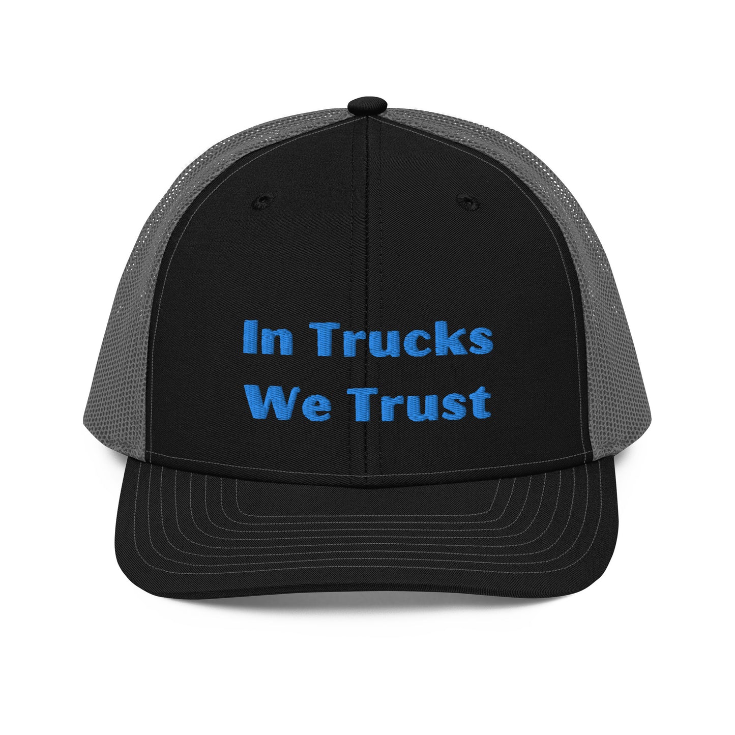 In Trucks We Trust Trucker Cap