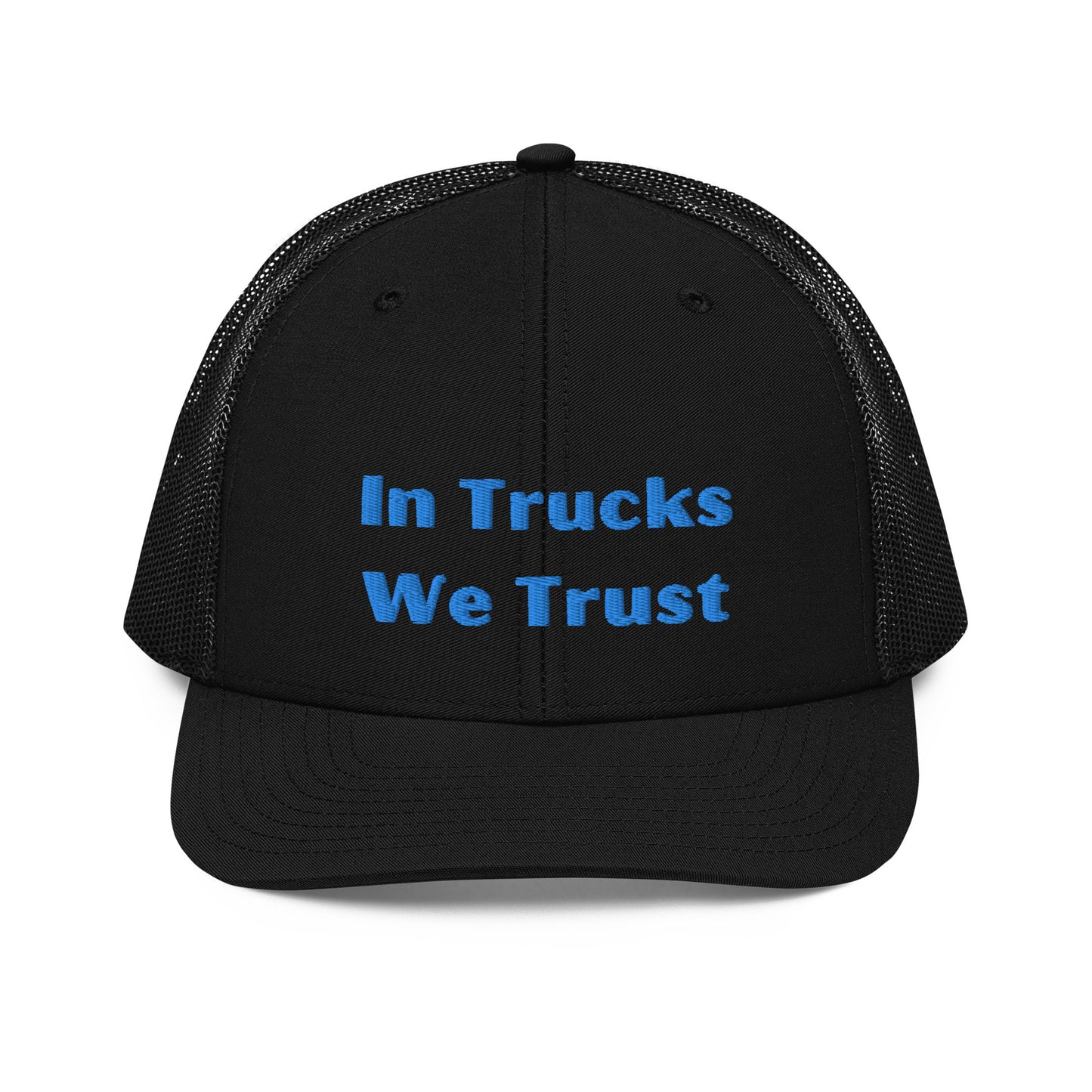 In Trucks We Trust Trucker Cap