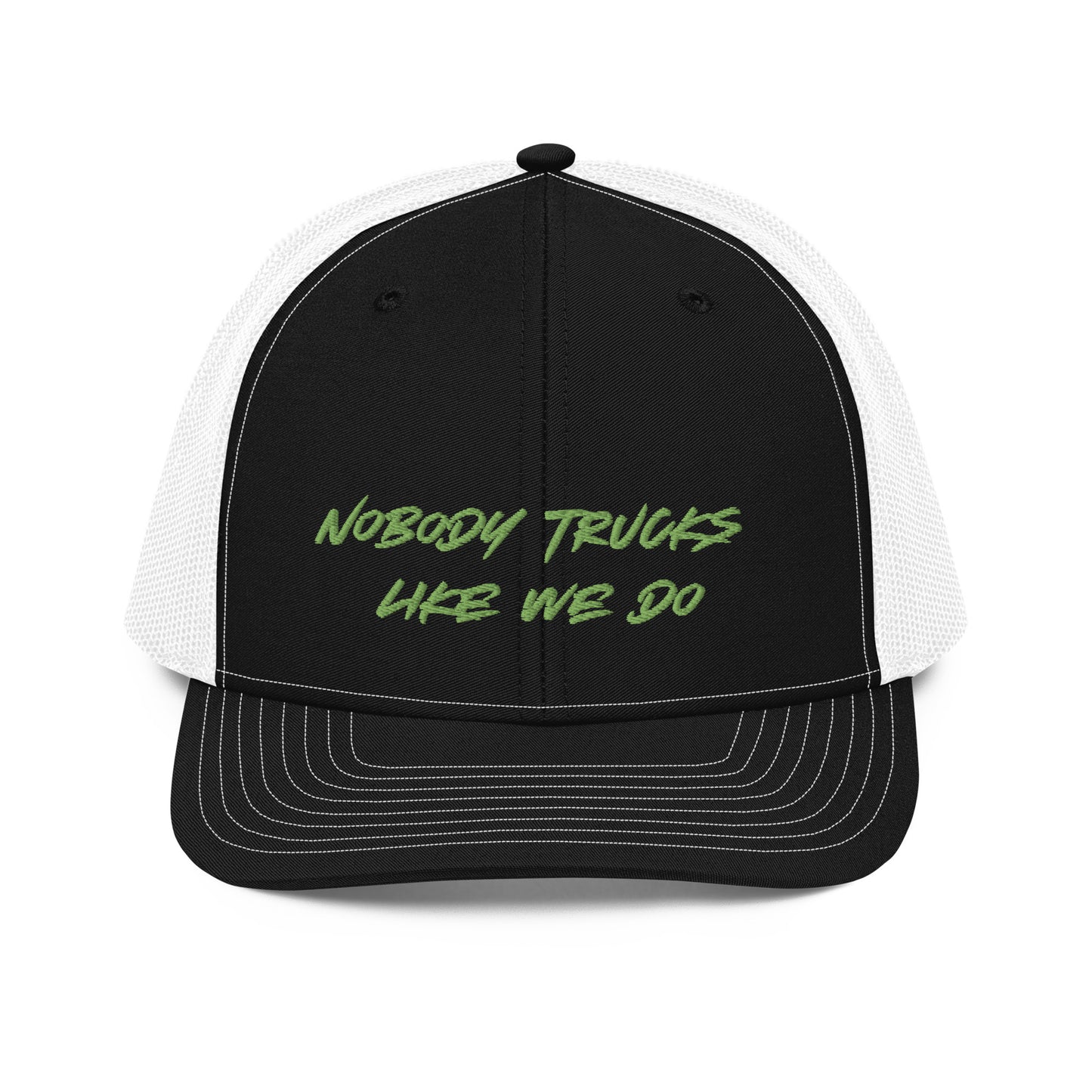 Nobody Trucks Like We Do Trucker Cap