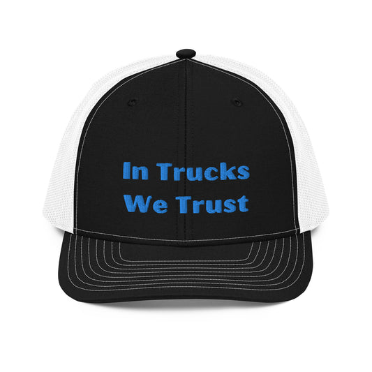 In Trucks We Trust Trucker Cap