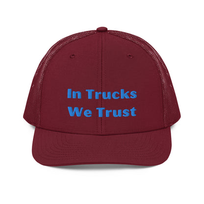 In Trucks We Trust Trucker Cap