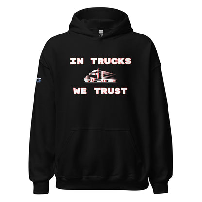 In Trucks We Trust Semi Unisex Hoodie