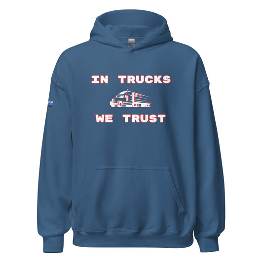 In Trucks We Trust Semi Unisex Hoodie