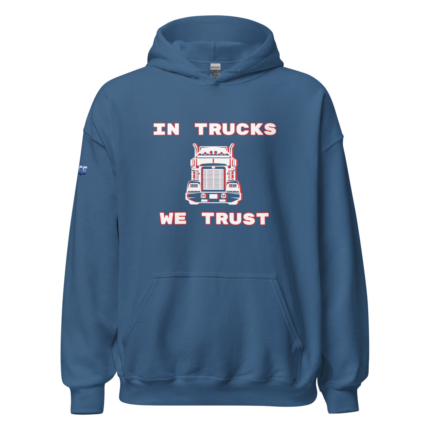 In Trucks We Trust Semi Unisex Hoodie