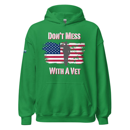 Don't Mess With A Vet Unisex Hoodie